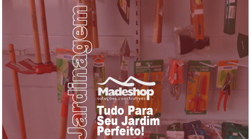 Tudo para o seu jardim ficar perfeito!