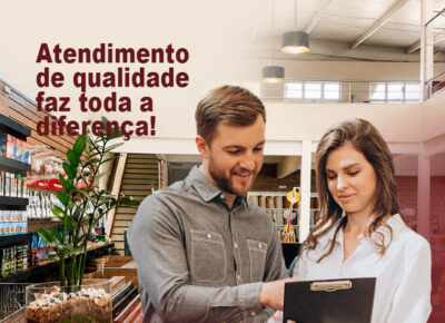 Atendimento de qualidade faz total diferença!