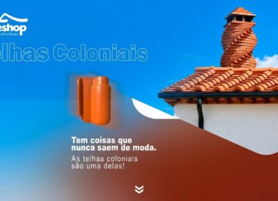 Tem coisas que nunca saem de moda. As telhas coloniais são uma delas!